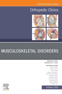 Cover image: Musculoskeletal Disorders, An Issue of Orthopedic Clinics 1st edition 9780323961950