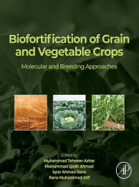 Cover image: Biofortification of Grain and Vegetable Crops 1st edition 9780323917353