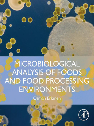Imagen de portada: Microbiological Analysis of Foods and Food Processing Environments 9780323916516