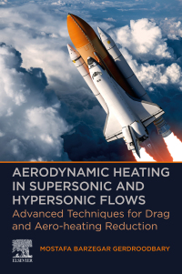 Cover image: Aerodynamic Heating in Supersonic and Hypersonic Flows 1st edition 9780323917704