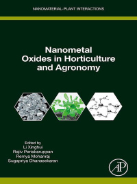 Omslagafbeelding: Nanometal Oxides in Horticulture and Agronomy 1st edition 9780323918091