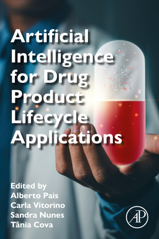 Cover image: Artificial Intelligence for Drug Product Lifecycle Applications 1st edition 9780323918190