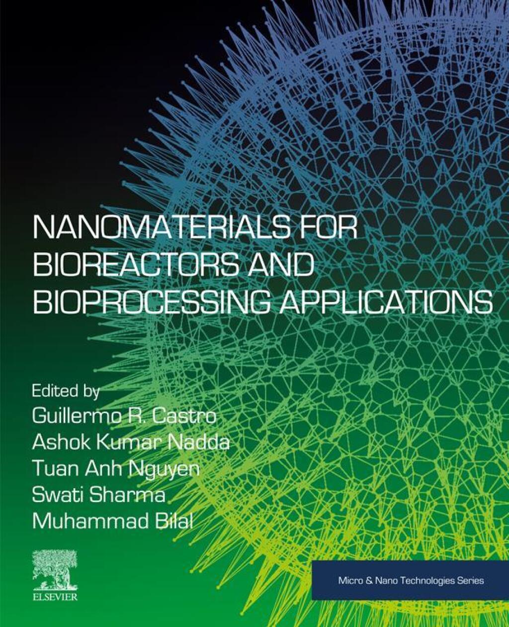 Nanomaterials for Bioreactors and Bioprocessing Applications 1st Edition