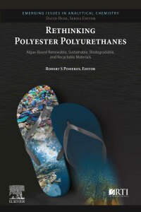 Imagen de portada: Rethinking Polyester Polyurethanes 1st edition 9780323999823