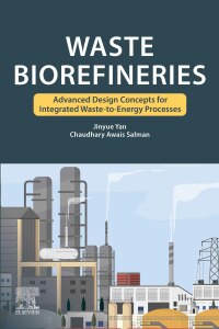 Cover image: Waste Biorefineries 1st edition 9780323917612