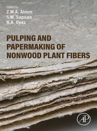 Omslagafbeelding: Pulping and Papermaking of Nonwood Plant Fibers 1st edition 9780323916257