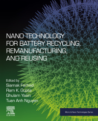 Cover image: Nano Technology for Battery Recycling, Remanufacturing, and Reusing 9780323911344