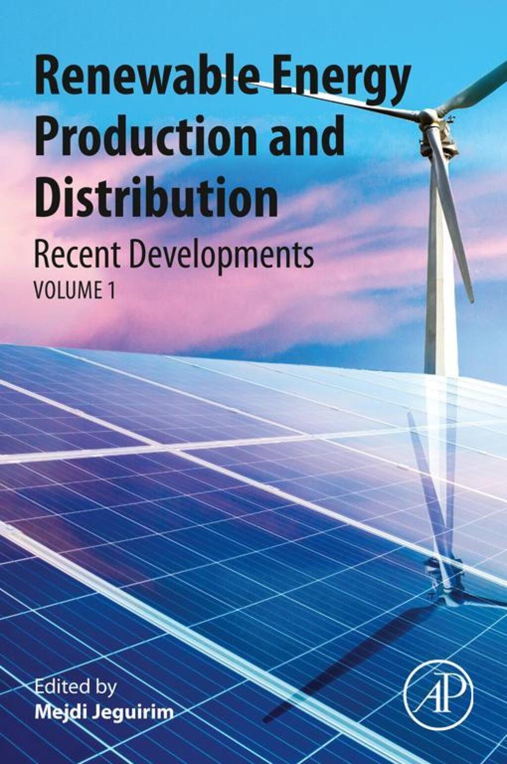 Renewable Energy Production and Distribution Recent Developments