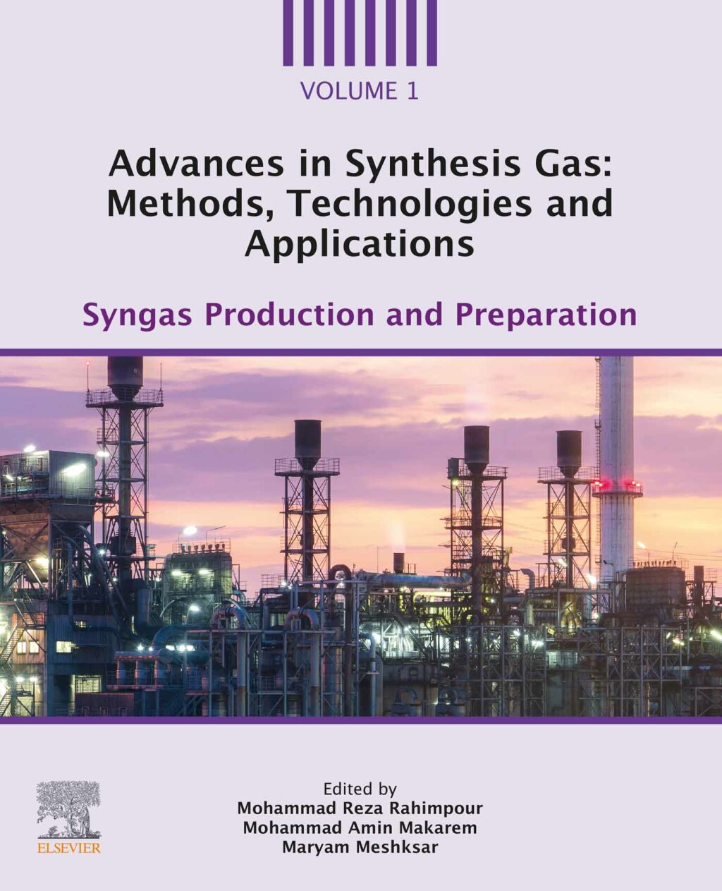 Advances in Synthesis Gas: Methods, Technologies and Applications Syngas Production and Preparation 1st Edition