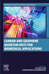 Cover image: Carbon and Graphene Quantum Dots for Biomedical Applications 1st edition 9780323983624