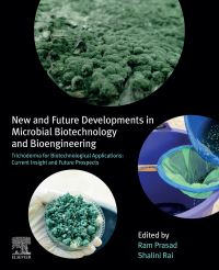 表紙画像: New and Future Developments in Microbial Biotechnology and Bioengineering 1st edition 9780323998901