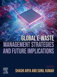 Cover image: Global E-waste Management Strategies and Future Implications 1st edition 9780323999199