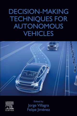 Cover image: Decision-Making Techniques for Autonomous Vehicles 1st edition 9780323983396