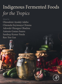Cover image: Indigenous Fermented Foods for the Tropics 1st edition 9780323983419