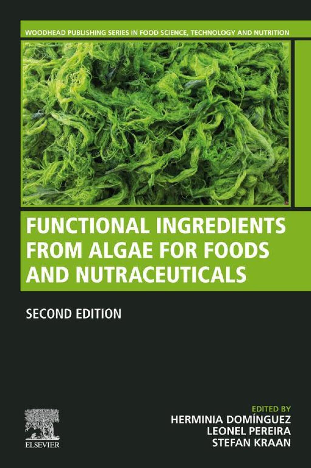 Functional Ingredients from Algae for Foods and Nutraceuticals 2nd Edition