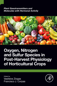 Cover image: Oxygen, Nitrogen and Sulfur Species in Post-Harvest Physiology of Horticultural Crops 1st edition 9780323917988