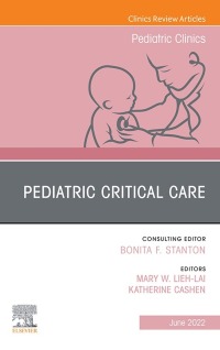 Cover image: Pediatric Critical Care, An Issue of Pediatric Clinics of North America, E-Book 9780323986755