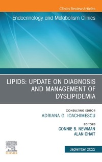 Cover image: Lipids: Update on Diagnosis and Management of Dyslipidemia, An Issue of Endocrinology and Metabolism Clinics of North America 1st edition 9780323986953