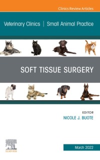 Cover image: Soft Tissue Surgery, An Issue of Veterinary Clinics of North America: Small Animal Practice 9780323986991