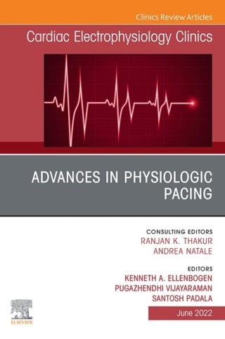 Cover image: Advances in physiologic pacing, An Issue of Cardiac Electrophysiology Clinics, E-Book 9780323987110