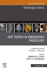 Cover image: Hot Topics in Emergency Radiology, An Issue of Radiologic Clinics of North America 1st edition 9780323987530