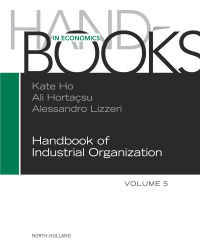 Immagine di copertina: Handbook of Industrial Organization 9780323988872