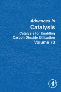 Cover image: Catalysis for Enabling Carbon Dioxide Utilization 9780323989350