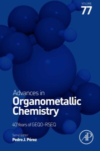 صورة الغلاف: Advances in Organometallic Chemistry 9780323990882