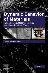 صورة الغلاف: Dynamic Behavior of Materials 1st edition 9780323991537