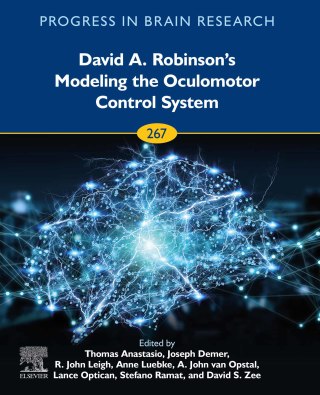 Cover image: David A. Robinson’s Modeling the Oculomotor Control System 9780323992176