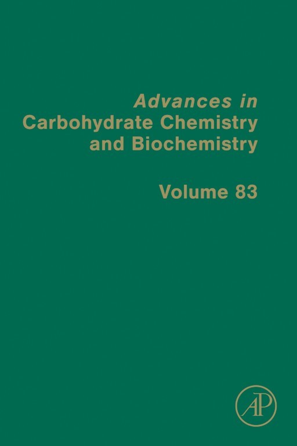 Advances in Carbohydrate Chemistry and Biochemistry 1st Edition
