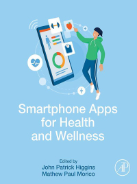 Omslagafbeelding: Smartphone Apps for Health and Wellness 1st edition 9780323992718