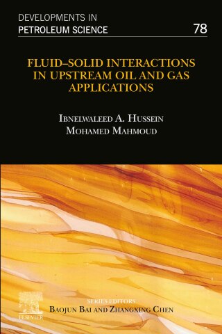 Cover image: Fluid–Solid Interactions in Upstream Oil and Gas Applications 1st edition 9780323992855