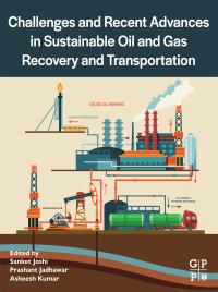 Cover image: Challenges and Recent Advances in Sustainable Oil and Gas Recovery and Transportation 1st edition 9780323993043