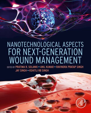 Imagen de portada: Nanotechnological Aspects for Next-Generation Wound Management 1st edition 9780323991650