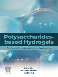 صورة الغلاف: Polysaccharides-Based Hydrogels 1st edition 9780323993418