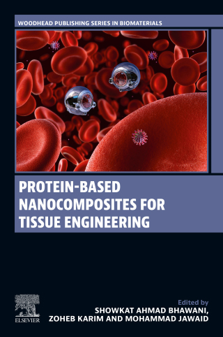 Omslagafbeelding: Protein-Based Nanocomposites for Tissue Engineering 9780323993579