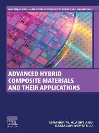 صورة الغلاف: Advanced Hybrid Composite Materials and their Applications 1st edition 9780323991261