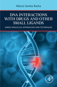 Titelbild: DNA Interactions with Drugs and Other Small Ligands 1st edition 9780323991391