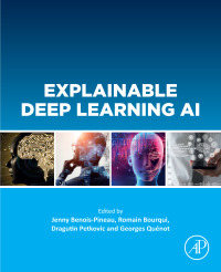 Cover image: Explainable Deep Learning AI 1st edition 9780323960984