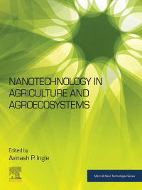 表紙画像: Nanotechnology in Agriculture and Agroecosystems 1st edition 9780323994460