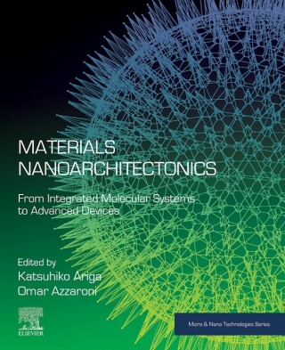 Immagine di copertina: Materials Nanoarchitectonics 1st edition 9780323994729