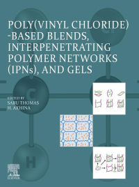 Cover image: Poly(vinyl chloride)-based Blends, Interpenetrating Polymer Networks (IPNs), and Gels 1st edition 9780323994743