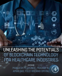 Imagen de portada: Unleashing the Potentials of Blockchain Technology for Healthcare Industries 1st edition 9780323994811