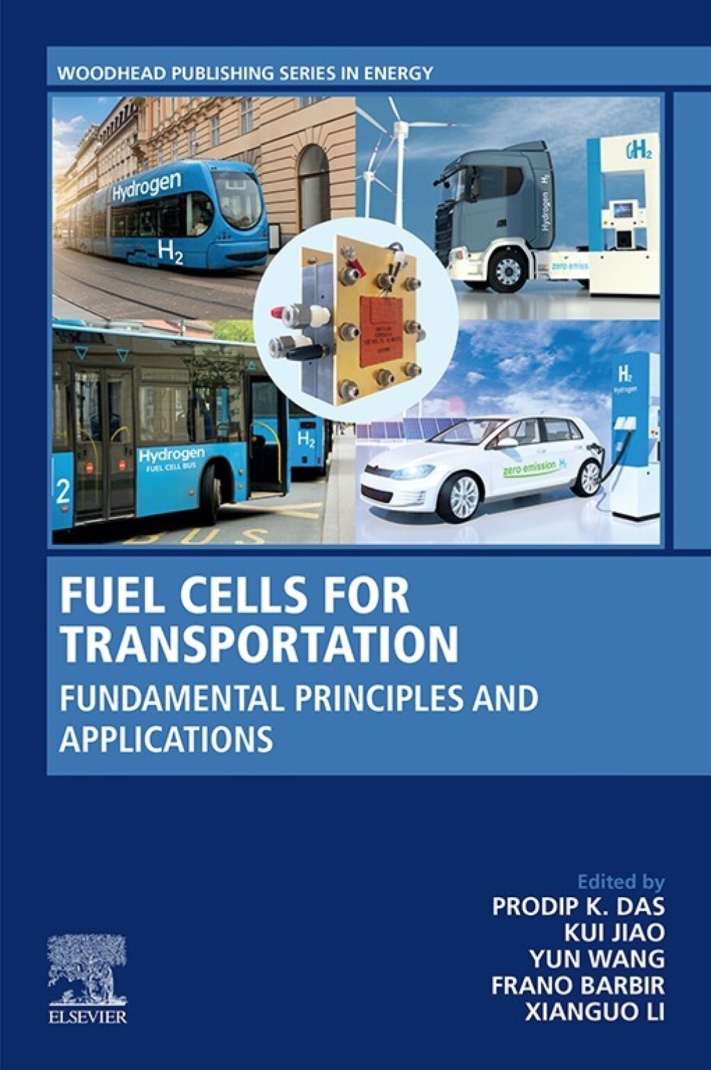 Fuel Cells for Transportation Fundamental Principles and Applications 1st Edition