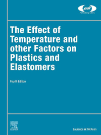 Cover image: The Effect of Temperature and other Factors on Plastics and Elastomers 4th edition 9780323995559