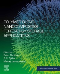 Immagine di copertina: Polymer Blend Nanocomposites for Energy Storage Applications 1st edition 9780323995498