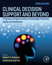 صورة الغلاف: Clinical Decision Support and Beyond 3rd edition 9780323912006