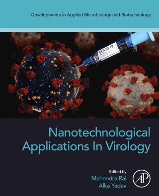 Immagine di copertina: Nanotechnological Applications in Virology 9780323995962