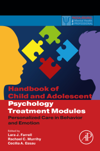 Imagen de portada: Handbook of Child and Adolescent Psychology Treatment Modules 1st edition 9780323996136